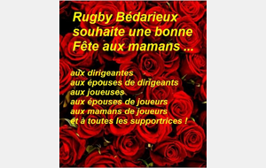 Bonne fête aux mamans du CABédarieux Rugby..